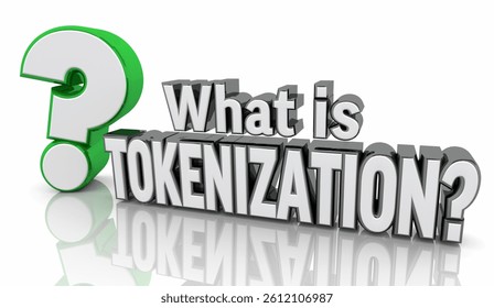 What is Tokenization Question Mark Blockchain Encryption System 3d Illustration