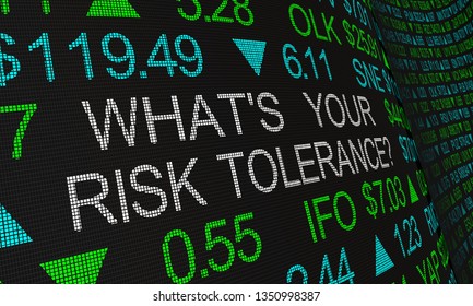 Whats Your Risk Tolerance Stock Market Investing 3d Illustration