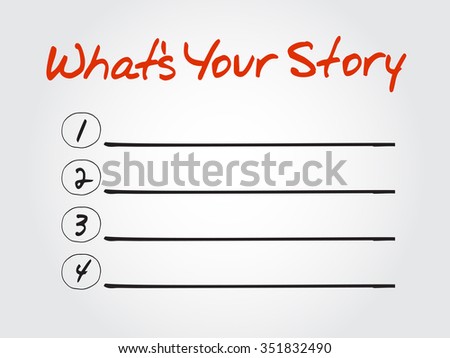 whats your story blank