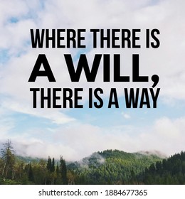 Where There Is A Will There Is A Way Images Stock Photos Vectors Shutterstock