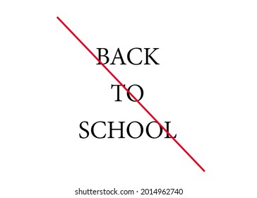 White background with Back to School crossed out in red