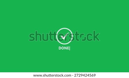 A white checkmark inside a circle on a solid green background with the word DONE in white text below