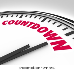 A White Clock With Hands Pointing To The Word Countdown, Counting Down The Final Hours And Minutes Before The End Of A Period Or The Deadline For An Important Event Or Game