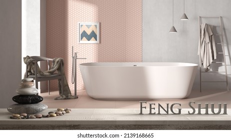 White Table Shelf With Pebble Balance And 3d Letters Making The Word Feng Shui Over Minimalist Bathroom In Pastel Tones, Washbasin, Bathtub, Zen Concept Interior Design, 3d Illustration