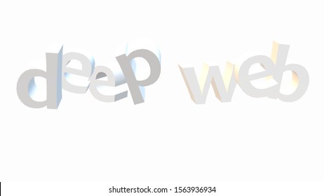 White text and background. Graphic with depth and perspective. 3D Illustration, poster, banner with reference to the deep web, invisible web or hidden web. World Wide Web, non-indexed content.