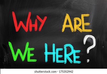 Why We Here Concept Stock Illustration 175352942   Why We Here Concept 260nw 175352942 