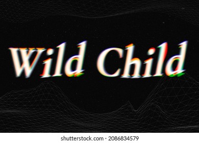 Wild Child Typography In Offset Font