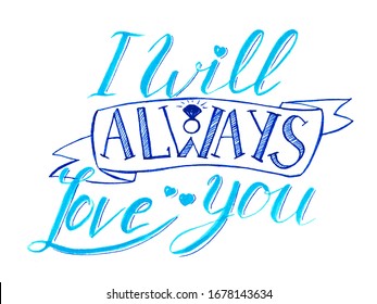 I Will Always Love You High Res Stock Images Shutterstock