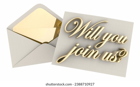 Will You Join Us Invitation Attend Event Enroll Register Membership 3d Illustration - Powered by Shutterstock