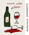 Wine and glasses wall art. Phrase more wine please. Wine poster. Bar decoration. Sketch style illustration.