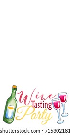 Wine Tasting Party Snapchat Geofilter. Watercolor Winebottle And Glass Decor For Smartphone Screen. Autumn Season Party Photo Filter. Social Media Photo Frame. Birthday Celebration Snapchat Geofilter