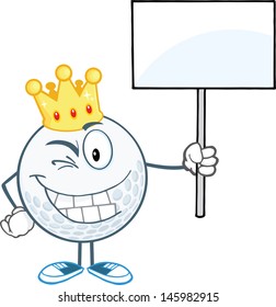 Winking Golf Ball With Gold Crown Holding A Blank Sign. Vector Version Also Available In Gallery