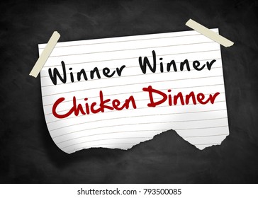 Winner Winner Chicken Dinner