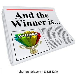 And The Winner Is Headline On A Newspaper With A Photo Of A Winning Trophy To Celebrate And Announce That Someone Won A Competition, Contest, Raffle Or Other Award Program