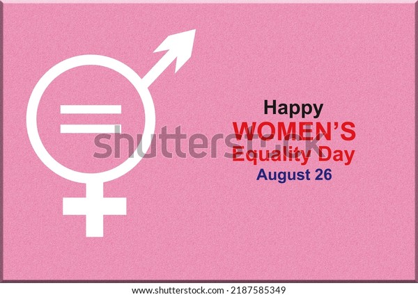 Women\'s Equality Day in United States, celebrated on\
August 26. Male and female icons with equality symbol. Feminism\
concept. Poster, greeting card, banner and background illustration.\
