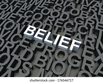 Word Belief In White, Salient Among Other Keywords Concept In Grey. 3d Render Illustration.