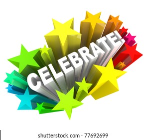 The Word Celebrate Surrounded By Shooting Stars, Symbolizing Excitement For A Party Or Celebration For One's Success Or Special Event