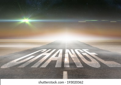 The Word Change Against Road Leading Out To The Horizon