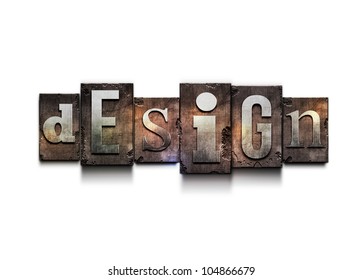 The word "design". Random letterpress type on grunge background.