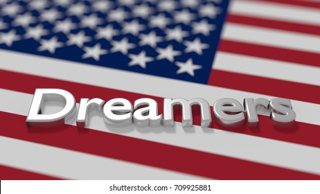 The Word Dreamers On An American Flag Daca Immigration Concept 3D Illustration