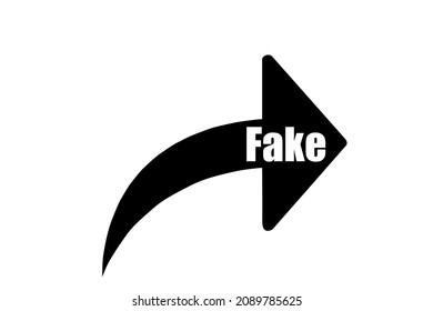 The Word Fake On A Black Arrow Is A Repost Or Share Sign. White Isolated Background. The Concept Of Spreading Lies. Blank For Design.