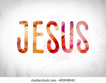 The word "Jesus" written in watercolor washes over a white paper background concept and theme.