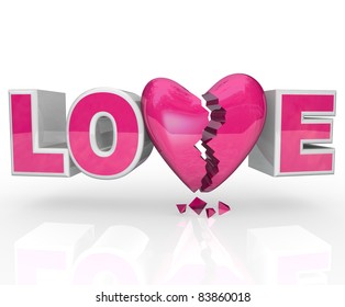 The Word Love With A Broken Heart In Place Of The Letter V Representing A Break Up Or Dissolved Relationship