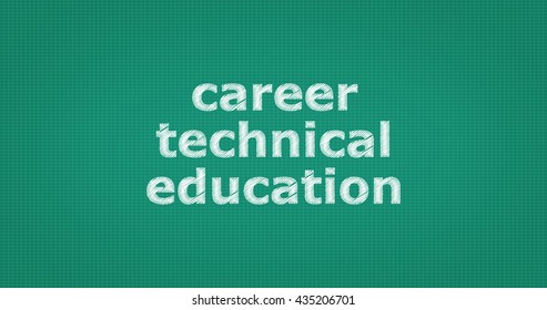 A Word On A Green School Board - CAREER TECHNICAL EDUCATION
