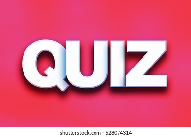 Word Quiz Written White 3d Letters Stock Illustration 528074314 ...