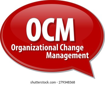 Word Speech Bubble Illustration Of Business Acronym Term OCM Organizational Change Management