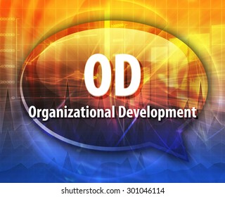 Word Speech Bubble Illustration Of Business Acronym Term OD Organizational Development