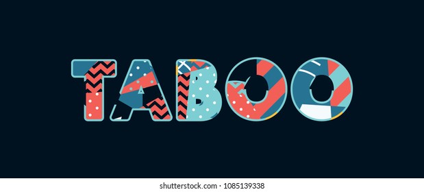 The Word TABOO Concept Written In Colorful Abstract Typography.