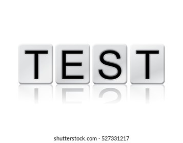 Word Test Written Tile Letters Isolated Stock Illustration 527331217 ...