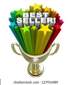 The Words Best Seller In A Burst Of Colorful Stars In A Golden Trophy To Symbolize The Top Selling Product Or Item In A Store Or An Award For The Top Salesperson