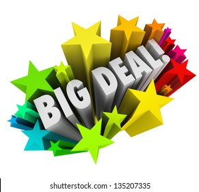 The Words Big Deal In Colorful Stars Or Fireworks To Spread The Word Of Important News, A Special Clearance Event Or Sale Or Other Urgent Information