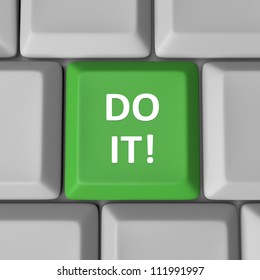 The Words Do It On A Green Computer Keyboard Key Enouraging You To Take Action, Have Confidence And Have The Initiative To Achieve Or Accomplish A Goal Or Solve A Problem