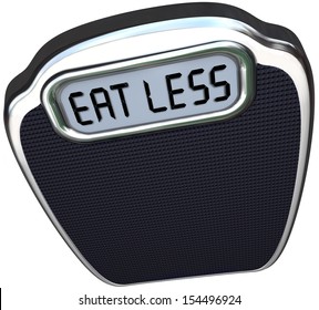 The Words Eat Less On The Display Of A Scale To Illustrate Losing Weight On A Diet By Eating Fewer Calories And Fatty Foods