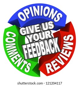 The Words Give Us Your Feedback On Three Arrows With Opinions, Comments And Reviews For Customer Input