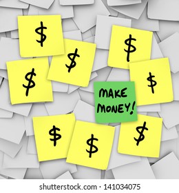 The Words Make Money On Sticky Notes With Dollar Signs Illustrating A Scheme Or Plan To Get Rich Quick And Grow Your Wealth