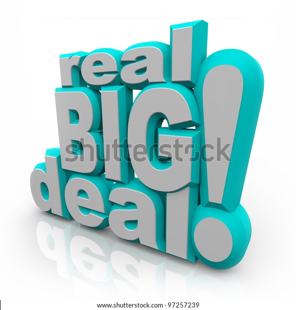 Real Big Deal という言葉は 大きな影響を与える重要なニュースを発表する大きな3dの文字 で表されます または お金を節約する特別割引セールのイベントです のイラスト素材