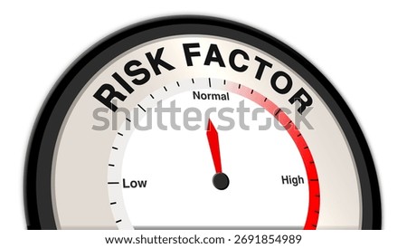 The words Risk Factor with a barometer or tachometer showing a normal level, representing moderate risk, balanced conditions, and controlled health or environmental concern concept