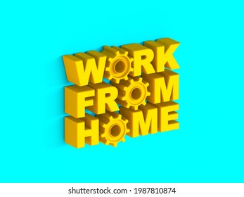 Work From Home Yellow Extruded Text 3D Render Illustration Isolated On Blue Background