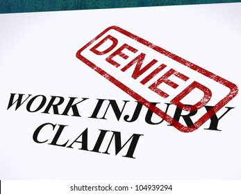 Work Injury Claim Denied Showing Medical Expenses Refused. Compensation For Job Accident Application Insurance Not Allowed.