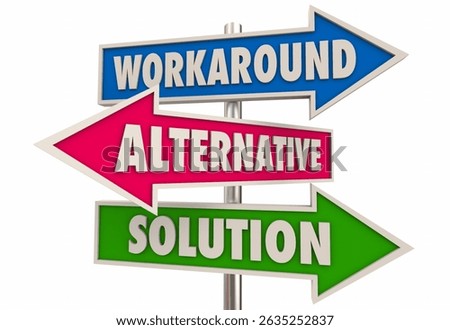 Workaround Alternative Solution Temporary Fix Stopgap Arrow Signs 3d Illustration