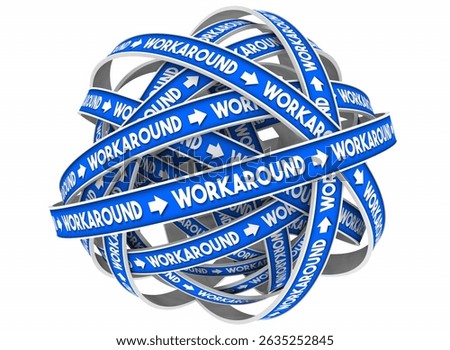 Workaround Temporary Stopgap Fix Alternative Solution Method Word 3d Illustration