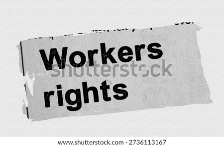 Workers rights - current breaking daily news story communication copy newspaper headline article title in UK 2025