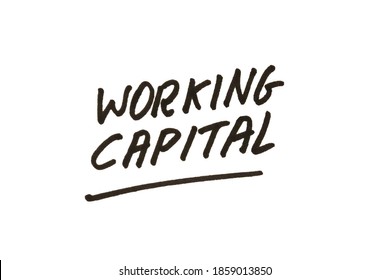 Working capital! Handwritten message on a white background.