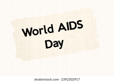 World AIDS Day - news story communication copy newspaper headline article title referring to world or international day in sepia - Powered by Shutterstock