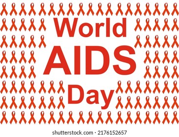 World AIDS Day On 1 December, Is An International Day To Raising Awareness Of The AIDS Pandemic Caused By The Spread Of HIV Infection And Mourning Those Who Have Died Of The Disease. Red And White