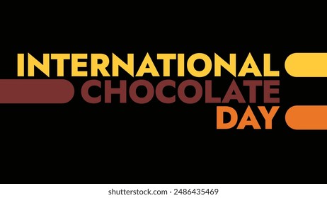 World Chocolate Day colorful text typography on white or black background banner illustration great for wishing and celebrating International Chocolate Day in july - Powered by Shutterstock